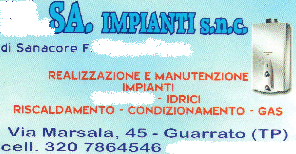 Realizzazione e manutenzione impianti: Gas Idrici Riscaldamento Condizionamento Sanacore Francesco +39 320 7864546